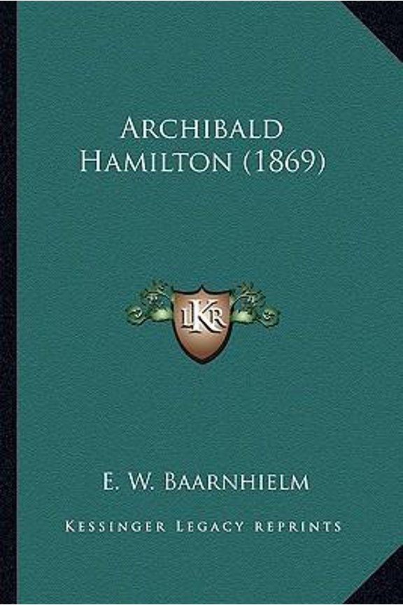 Archibald Hamilton (1869) Paperback