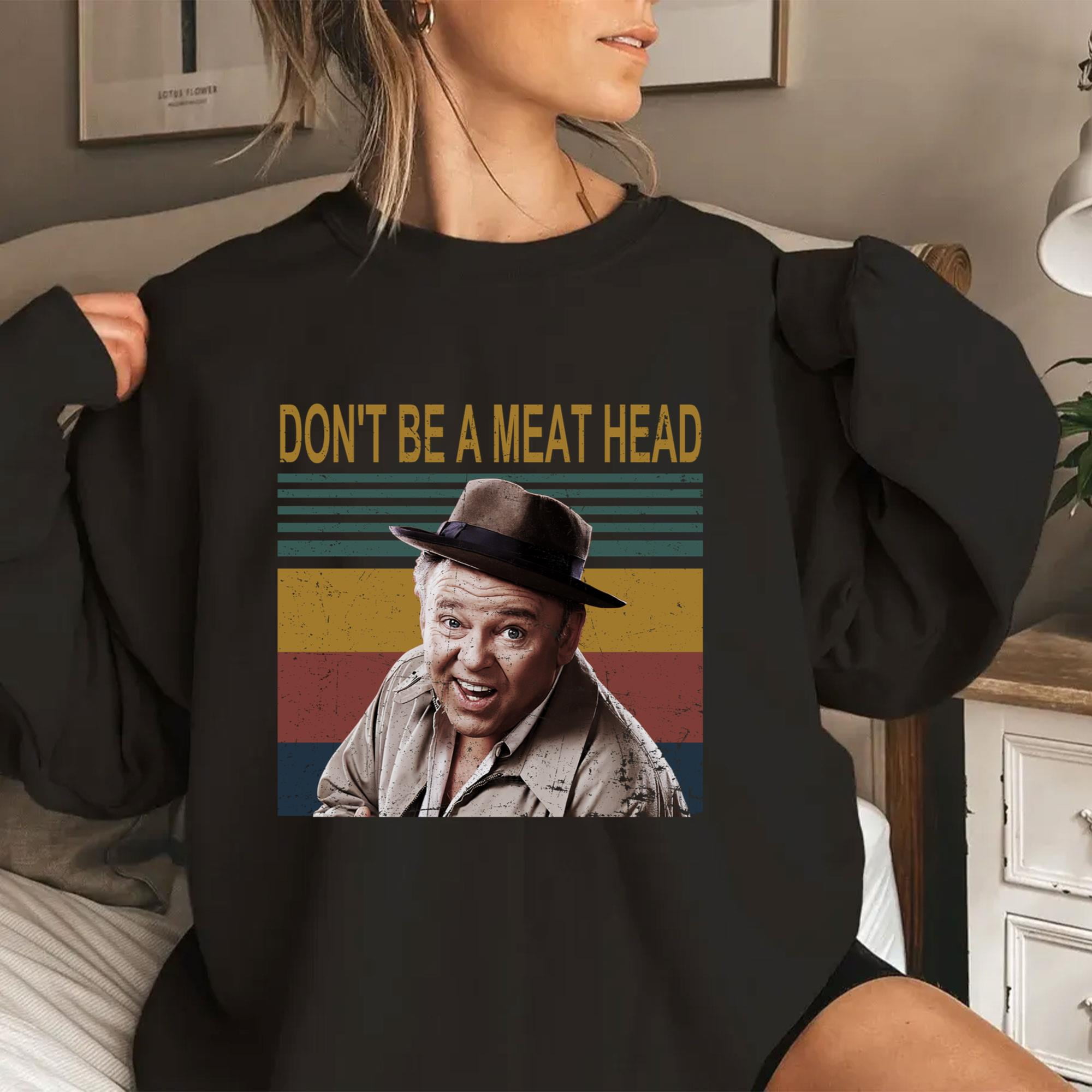 Archie Bunker Don't Be A Meat Head Vintage T Shirt