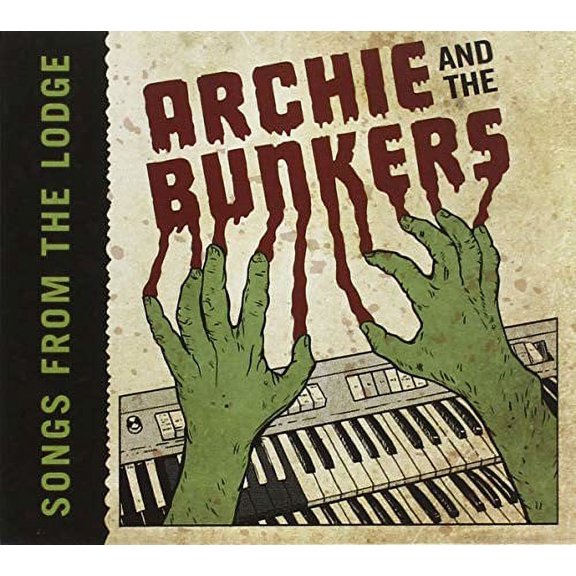 Archie & Bunkers - Songs From The Lodge - Music & Performance - CD