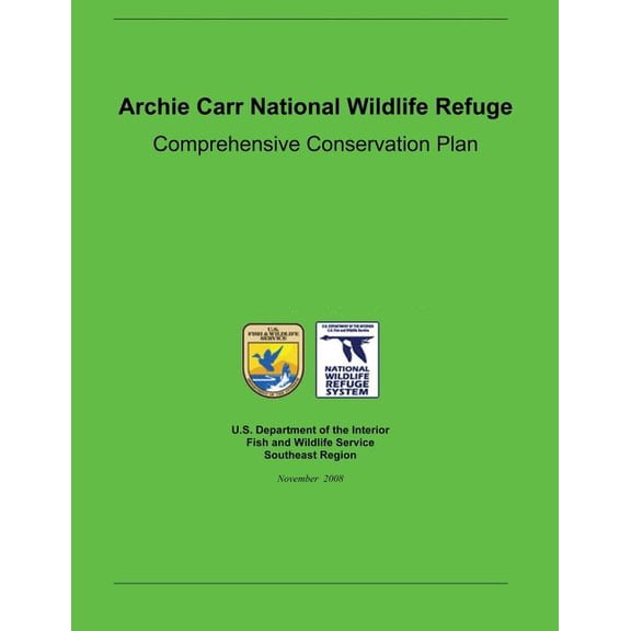 Archie Carr National Wildlife Refuge Comprehensive Conservation Plan