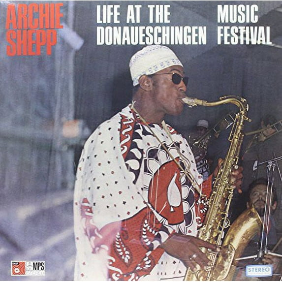Archie Shepp - Live at the Donaueschingen Music Festival - Vinyl