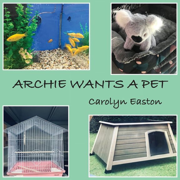 Archie Wants A Pet, (Paperback)