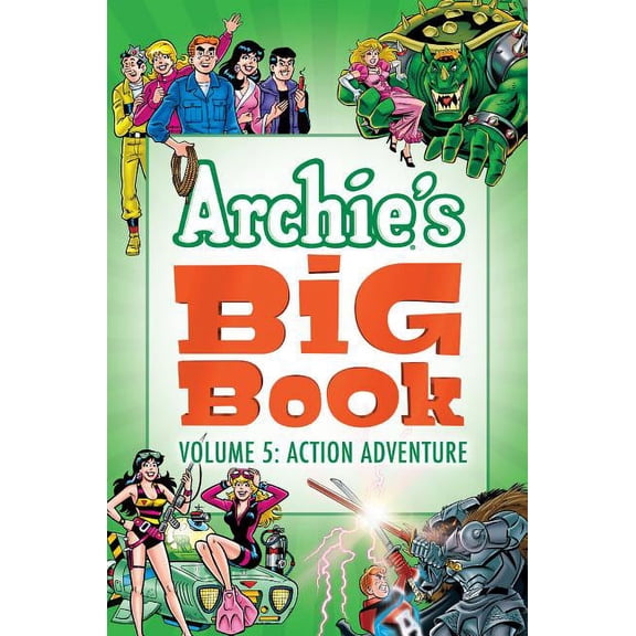 Pre-Owned Archie's Big Book: Archie's Big Book Vol. 5 : Action Adventure (Series #5) (Paperback)