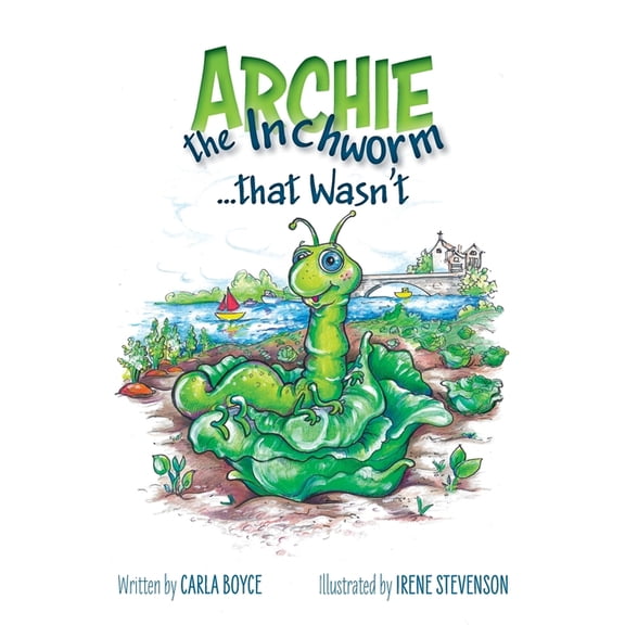Archie the Inchworm that Wasn't, (Paperback)
