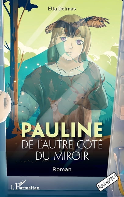 Archipels Pauline de l'autre côté du miroir, (Paperback)