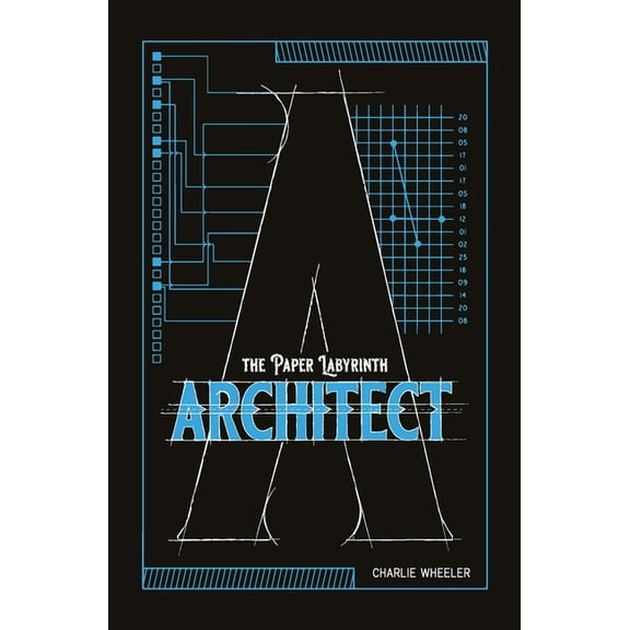 Architect: A Paper Labyrinth Puzzle Book (Paperback) by Charlie Wheeler