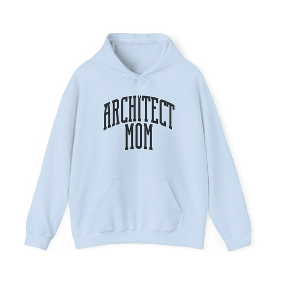Architect Architecture Mom Mama Hoodie, Gifts, Hooded Sweatshirt