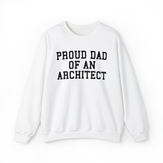 Architect Dad Sweatshirt, Gifts, Crewneck