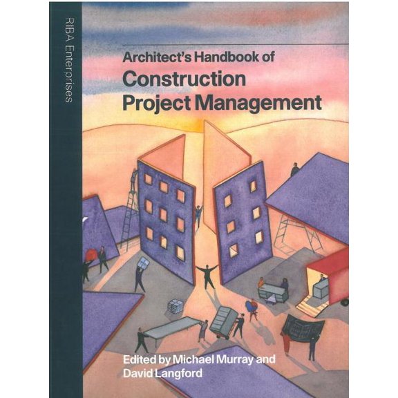 Architect's Handbook of Construction Project Management (Paperback)