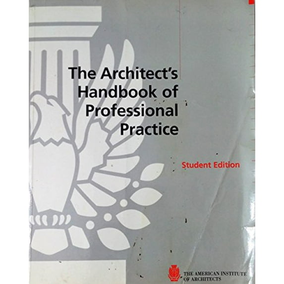 Pre-Owned Architect's Handbook of Professional Practice (Paperback) 1558351396 9781558351394