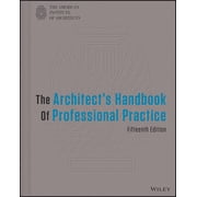 Architect's Handbook of Professiona The Architect's Handbook of Professional Practice, Hardcover