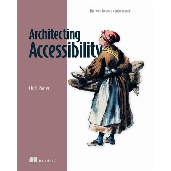 Architecting Accessibility, (Paperback)