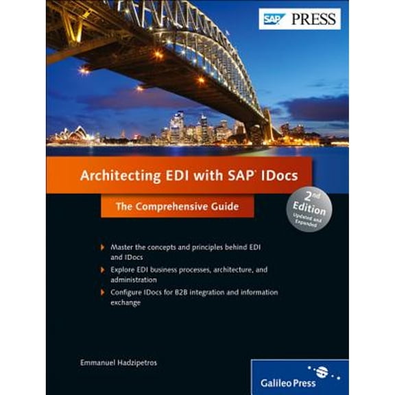 Pre-Owned Architecting EDI with SAP IDocs: The Comprehensive Guide (Hardcover 9781592298716) by Emmanuel Hadzipetros