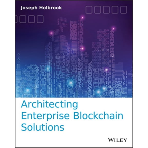 Pre-Owned Architecting Enterprise Blockchain Solutions (Paperback)