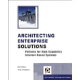thumbnail image 1 of Pre-Owned Architecting Enterprise Solutions: Patterns for High-Capability Internet-based Systems (Hardcover) 0470856122 9780470856123, 1 of 1