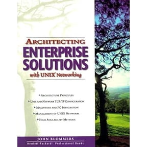 Pre-Owned Architecting Enterprise Solutions with Unix Networking (Paperback) by John Blommers