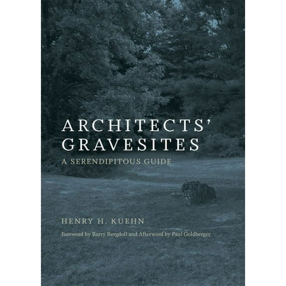 Architects' Gravesites : A Serendipitous Guide (Paperback)