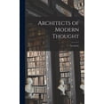 thumbnail image 1 of Architects of Modern Thought: 1st-2nd Ser, (Hardcover), 1 of 1