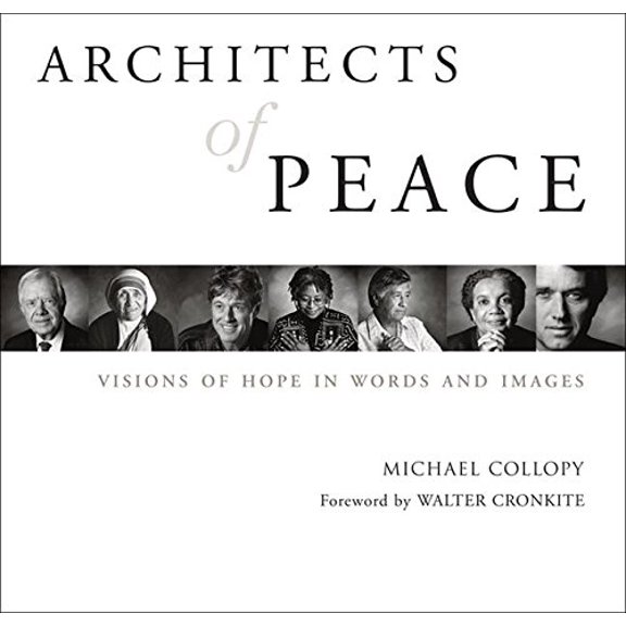 Pre-Owned Architects of Peace: Visions of Hope in Words and Images (Paperback) 1577312317 9781577312314