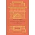 thumbnail image 1 of Architectural Building Construction: Volume 3: A Text Book for the Architectural and Building Student, (Paperback), 1 of 1