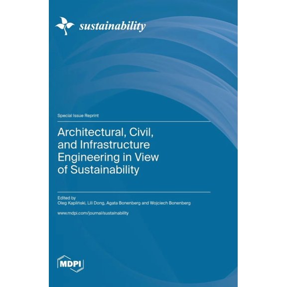 Architectural, Civil, and Infrastructure Engineering in View of Sustainability, (Hardcover)