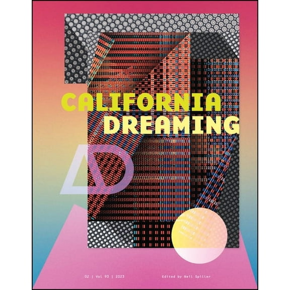 Architectural Design California Dreaming, (Paperback)