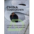 thumbnail image 1 of Architectural Design: China Homegrown: Chinese Experimental Architecture Reborn (Paperback), 1 of 1