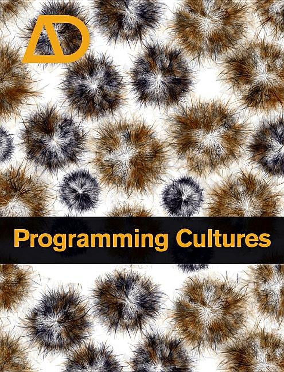 Architectural Design Programming Cultures: Art and Architecture in the ...