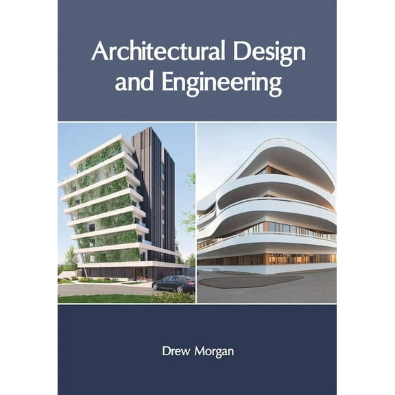 Architectural Design and Engineering, (Hardcover)