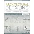 thumbnail image 1 of Architectural Detailing: Function, Constructibility, Aesthetics, (Paperback), 1 of 1