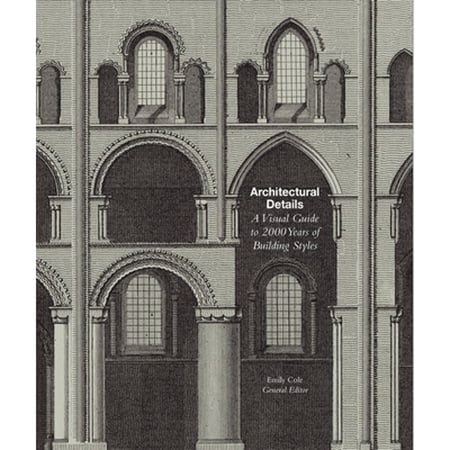 Pre-Owned Architectural Details: A Visual Guide to 5000 Years of Building Styles (Paperback) 1782401695 9781782401698