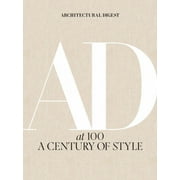 Architectural Digest Architectural Digest At 100 A Century of Style Hardcover