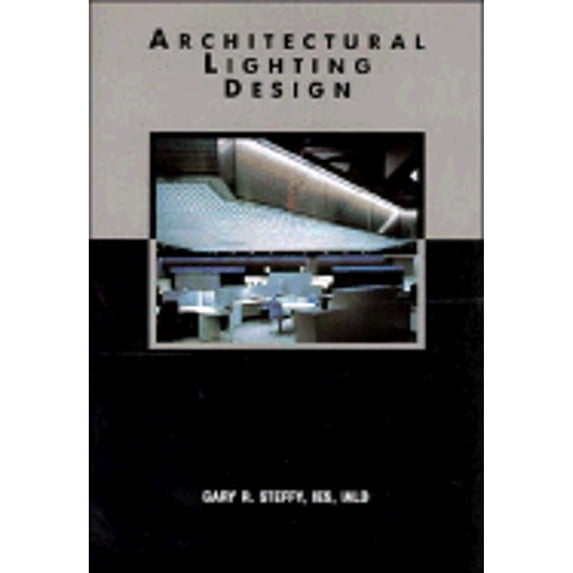 Pre-Owned Architectural Lighting Design Hardcover Gary Steffy