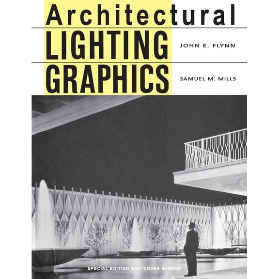 Architectural Lighting Graphics, (Paperback)