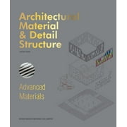 Architectural Material & Detail Structure: Advanced Materials - Gerber, Eckhard