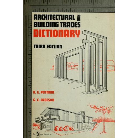 Pre-Owned Architectural and Building Trades Dictionary (Paperback) 0826904025 9780826904027