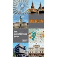 thumbnail image 1 of Architecture Guides (Braun): Berlin - The Architecture Guide (Paperback), 1 of 1