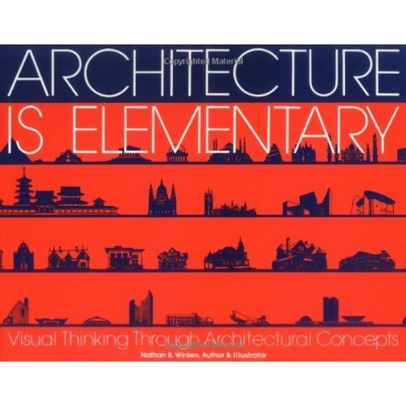 Pre-Owned Architecture Is Elementary : Visual Thinking Through Architectural Concepts (Paperback) 9780879051860