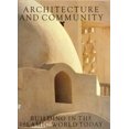 thumbnail image 1 of Pre-Owned Architecture and Community: Building in the Islamic World Today, Used [Paperback], 1 of 1