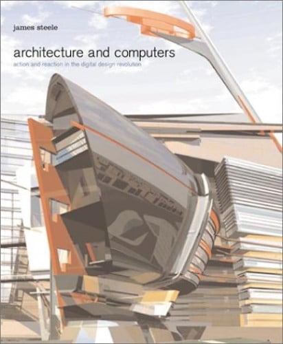 Pre-Owned Architecture and Computers : Action and Reaction in the ...