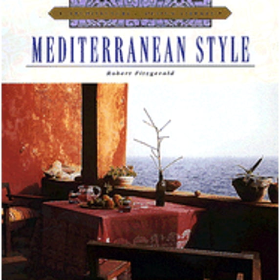 Architecture and Design Library: Mediterranean Style (Hardcover) by Robert Fitzgerald
