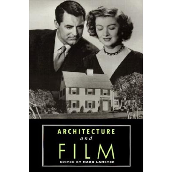 Pre-Owned Architecture and Film (Paperback) 1568982070 9781568982076