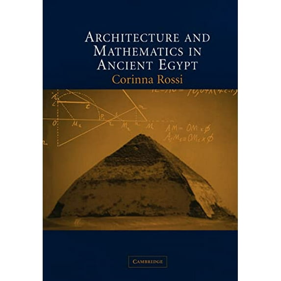 Pre-Owned Architecture and Mathematics in Ancient Egypt Paperback
