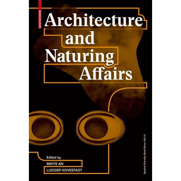 Applied Virtuality Book Architecture and Naturing Affairs, Book 15, (Paperback)