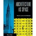 thumbnail image 1 of Pre-Owned Architecture as Space: How to Look at Architecture Paperback, 1 of 1