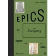 thumbnail image 1 of Architecture at Rice: Epics in the Everyday : Photography, Architecture, and the Problem of Realism (Hardcover), 1 of 1