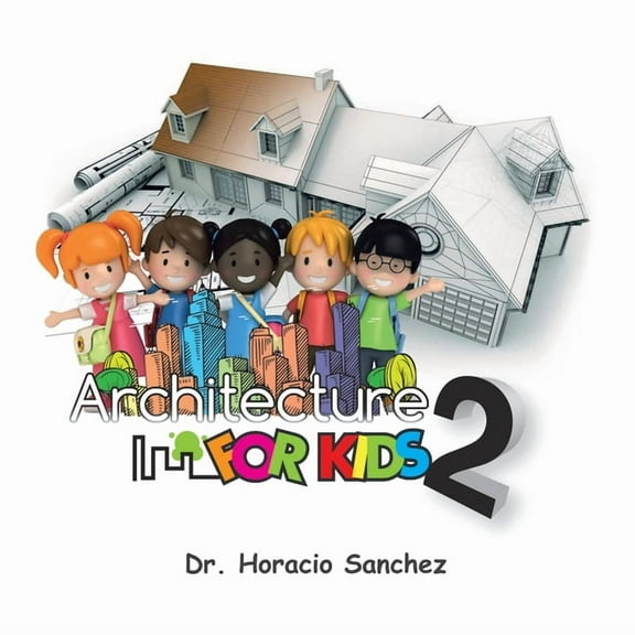 Architecture for Kids 2, (Paperback)