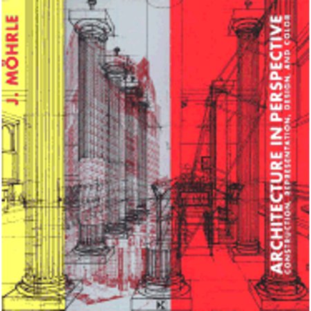 Pre-Owned Architecture in Perspective: Construction Representation Design and Color (Paperback) 0823002373 9780823002375