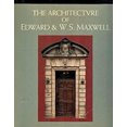 thumbnail image 1 of Pre-Owned Architecture of Edward and W. S. Maxwell 9782891921503 Used, 1 of 1