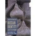 thumbnail image 1 of Pre-Owned Architectures of Russian Identity, 1500 to the Present (Paperback) 0801488281 9780801488283, 1 of 1
